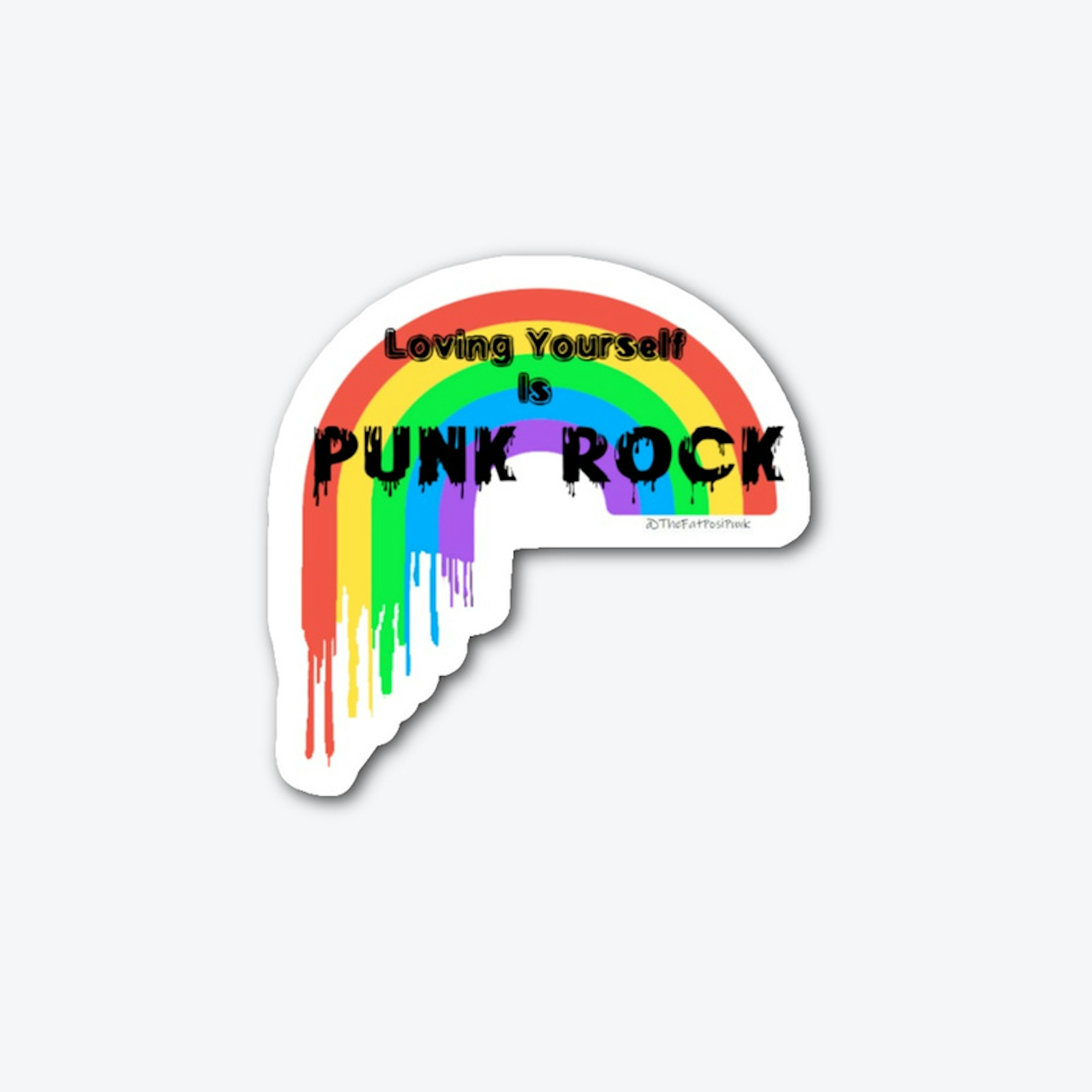 Loving Yourself is Punk Rock